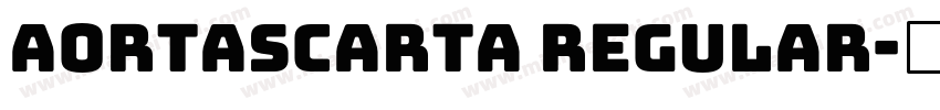 Aortascarta Regular字体转换